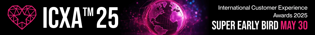 International Customer Experience Awards Super Early Bird Deadline